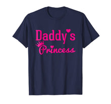 Load image into Gallery viewer, Daddys Princess Shirt

