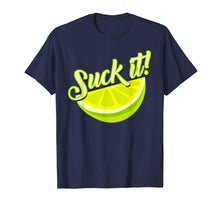 Load image into Gallery viewer, Suck It Mexican Shirt Funny Green Lime Slice Gift Lemon Love
