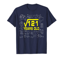Load image into Gallery viewer, Math Square Root Of 121 11 Year Old 11th Birthday Tshirt
