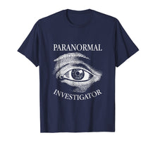 Load image into Gallery viewer, Paranormal Investigator All Seeing Eye Ghost Hunter T-Shirt
