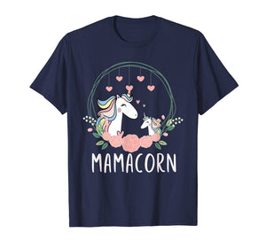 Mamacorn Unicorn Mama T-Shirt Mother's Day Women Gift Tee