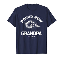 Load image into Gallery viewer, Mens Proud New Grandpa EST 2019 Gift Shirt Father&#39;s Day
