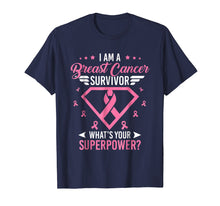 Load image into Gallery viewer, I Am A Breast Cancer Survivor T-shirt
