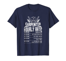 Load image into Gallery viewer, Funny Carpenter Woodworking T-Shirt Great Gift for Dad
