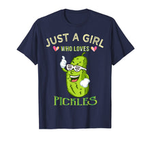 Load image into Gallery viewer, Just A Girl Who Loves Pickles T-Shirt Gift For Women

