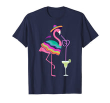 Load image into Gallery viewer, Funny Cinco De Mayo Margarita Flamingo Drinking Tshirt Gift
