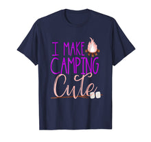 Load image into Gallery viewer, I Make Camping Cute Shirt Daughter Kids Girls Glamping Camp
