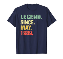 Load image into Gallery viewer, Legend Since May 1989 30th Birthday Gift 30 Years Old Shirt

