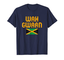 Load image into Gallery viewer, Wah Gwaan Jamaica T-Shirt
