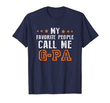 Load image into Gallery viewer, Father's Day Gift Grandpa My Favorite People Call Me Gpa
