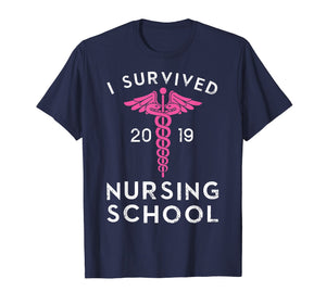 I Survived Nursing School 2019 - Nurse Graduation Funny T-Shirt