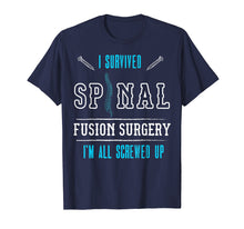Load image into Gallery viewer, Scoliosis Awareness T Shirt I Survived Spinal Fusion Surgery
