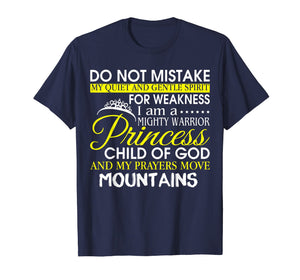 I Am A Mighty Warrior Princess Child Of God T Shirt