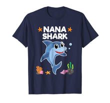 Load image into Gallery viewer, Nana Shark Shirt Grandma Birthday Mothers Day Gift T-Shirt
