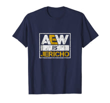 Load image into Gallery viewer, Aew-Is-Jericho-T-Shirt
