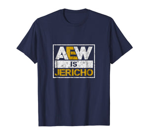 Aew-Is-Jericho-T-Shirt