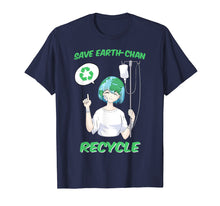 Load image into Gallery viewer, Earth Chan Shirt Earth Day Shirt Earth-Chan Meme Recycle

