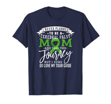 Load image into Gallery viewer, Cerebral Palsy Awareness Shirts Support Brain Mom Journey
