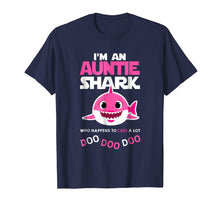 Load image into Gallery viewer, i'm an auntie shark who happens to cuss a lot doo doo doo
