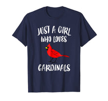 Load image into Gallery viewer, Just a Girl Who Loves Cardinals T-Shirt Bird Birding Gift
