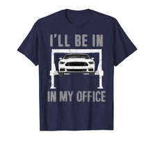 Load image into Gallery viewer, Garage is My Office T-Shirt Mechanic Gift Car Mechanics Tee

