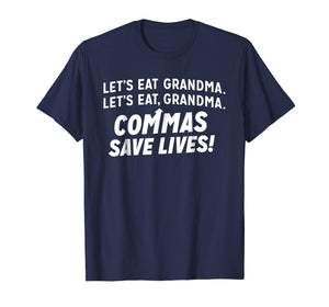 LET'S EAT GRANDMA COMMAS SAVE LIVES SHIRT