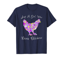 Load image into Gallery viewer, Just A Girl Who Loves Chickens Shirt - Cute Floral Gift Tees
