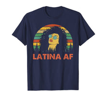 Load image into Gallery viewer, Latina AF Vintage Retro Shirt, Latinas Gift for Latino Women T-Shirt
