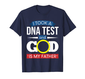 God Is My Father DNA Test T-Shirt | Pray Christian Religious