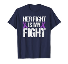 Load image into Gallery viewer, Her Fight Is My Fight T-Shirt Purple Ribbon Awareness Shirt
