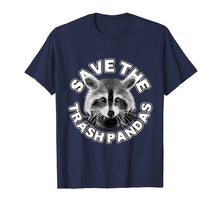 Load image into Gallery viewer, Save The Trash Pandas Raccoon Shirt - Raccoon Animal T-shirt
