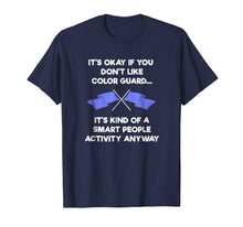 Load image into Gallery viewer, Color Guard Shirt Gift - Funny Smart People
