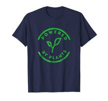 Load image into Gallery viewer, Powered By Plants T-Shirt Vegan Workout Shirt
