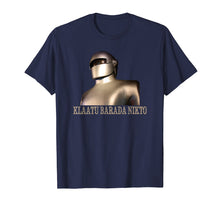 Load image into Gallery viewer, Klaatu Barada Nikto Robot SiFi T-Shirt
