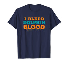 Load image into Gallery viewer, I BLEED DOLPHIN BLOOD Funny Orange T Shirt

