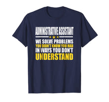 Load image into Gallery viewer, Administrative Assistant T-shirt - Gift For Administrative A
