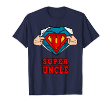 Load image into Gallery viewer, Super uncle Superhero Shirt - Great gift from niece and neph
