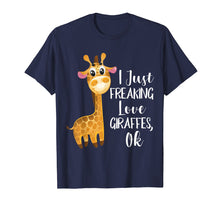 Load image into Gallery viewer, Funny I Freaking Love Giraffes TShirt - Giraffe Lovers Gift
