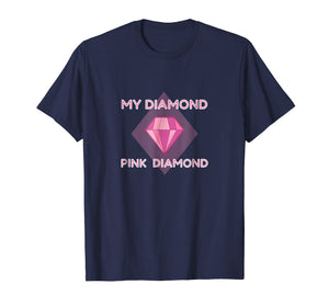 My Diamond, Pink Diamond - Beautiful Universe Gem T-Shirt