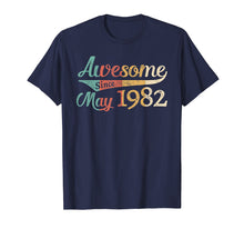 Load image into Gallery viewer, Awesome Since May 1982 T-shirt Vintage 37th Birthday Gift
