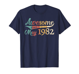 Awesome Since May 1982 T-shirt Vintage 37th Birthday Gift