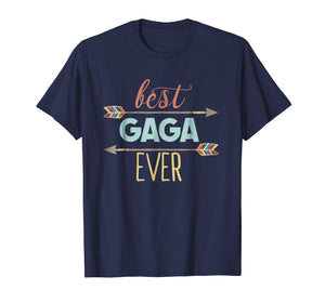 Best Gaga Ever Shirt Grandma Mothers Day Tshirt