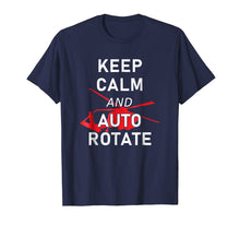 Load image into Gallery viewer, Helicopter Shirt - Keep Calm and Auto Rotate T-Shirt
