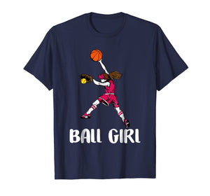 Funny Basketball Softball Cute Shirt Cool Gift Ball Girl