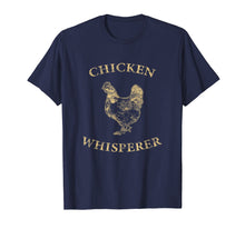Load image into Gallery viewer, Chicken Whisperer T-Shirt Distressed Poultry Farmer Gift

