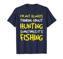 Load image into Gallery viewer, Funny Hunting And Fishing Tshirt. Gift For Fishing Lovers
