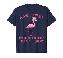 Load image into Gallery viewer, Pink Flamingo Nurse Shirt - Funny Flamingo Shirts
