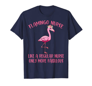 Pink Flamingo Nurse Shirt - Funny Flamingo Shirts