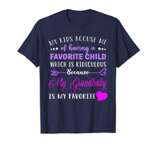 Load image into Gallery viewer, My kids accuse me My Grandbaby is My Favorite cool shirt
