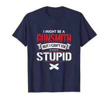 Load image into Gallery viewer, A Gunsmith But I Can't Fix Funny Gunsmithing T-Shirt

